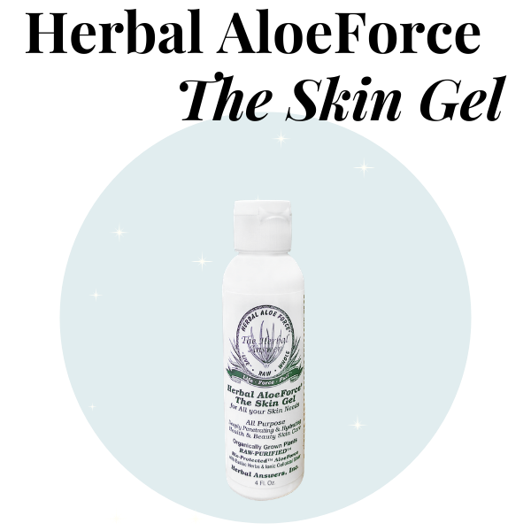 HERBAL ALOEFORCE THE SKIN GEL 4OZ. BOTTLE Herbal Answers AloeForce Products